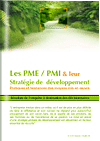 PME PME, la startégie de développement...